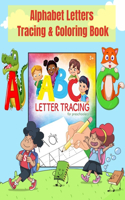 Alphabet Letters Tracing & Coloring Book: 300 pages Alphabet Handwriting Practice workbook for kids, Preschool writing Workbook with Sight words for Pre K, Kindergarten and Kids Ages 3-5, AB