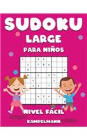 Sudoku Large Para Niños Nivel Fácil: 250 Sudoku Large Fáciles para Niños con Instrucciones y Soluciones
