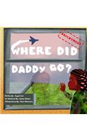 Where Did Daddy Go?