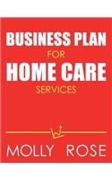 Business Plan For Home Care Services