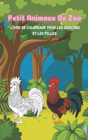 Petit Animaux De Zoo - Livre de coloriage pour les garçons et les filles