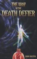 The Way of the Death Defier