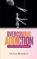 Overcoming Addiction