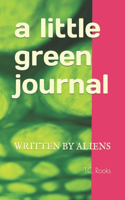 little green journal