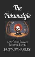 Pukwudgie and Other Eastern Bedtime Stories