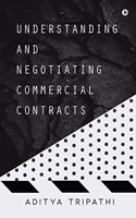 Understanding and Negotiating Commercial Contracts