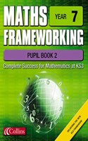 Maths Frameworking â€“ Year 7 Pupil Book 2
