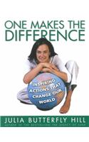 One Makes the Difference: Inspiring Actions That Change Our World