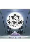 Circle of Shadows