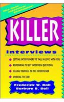 Killer Interviews