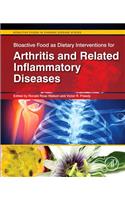 Bioactive Food as Interventions for Arthritis and Related Inflammatory Diseases