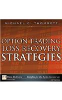 Option Trading Loss Recovery Strategies