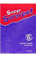 Super Surprise: 6: Teachers Book