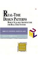 Real-Time Design Patterns: Robust Scalable Architecture for Real-Time Systems