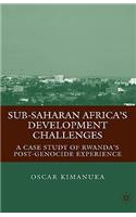 Sub-Saharan Africa's Development Challenges