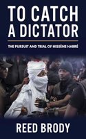 To Catch a Dictator