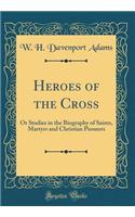 Heroes of the Cross