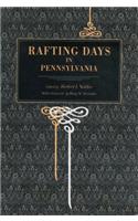Rafting Days in Pennsylvania