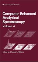 Computer-Enhanced Analytical Spectroscopy Volume 4