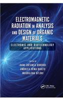 Electromagnetic Radiation in Analysis and Design of Organic Materials