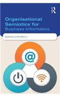 Organisational Semiotics for Business Informatics