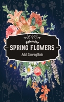 Splendor Spring Flowers Coloring Book