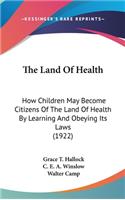 The Land Of Health