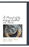 A Manual of the Law of Landlord and Tenant