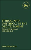 Ethical and Unethical in the Old Testament