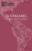 El Cascabel: Three Songs from The Americas(Mike Brewer's Choral World Tour)