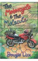 The Motorcycle & The Molecule