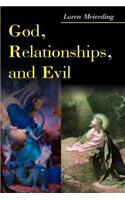 God, Relationships, and Evil