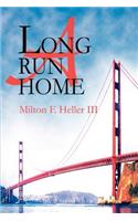 A Long Run Home: (English)