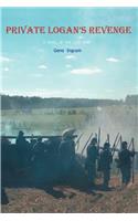 Private Logan's Revenge: A Novel of the Civil War(English)