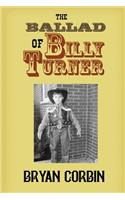 Ballad of Billy Turner