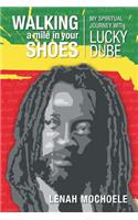 Walking A Mile In Your Shoes