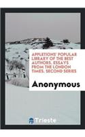 Appletions' Popular Library of the Best Authors. Essays from the London Times. Second Series