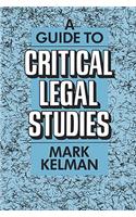 A Guide to Critical Legal Studies