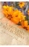 Carolyn's Reflections