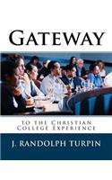 Gateway to the Christian College Experience