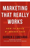 Marketing That Really Works