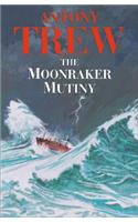 The Moonraker Mutiny