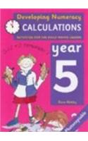 Calculations: Year 5: Activities for the Daily Maths Lesson(Developing Numeracy)