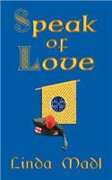Speak of Love