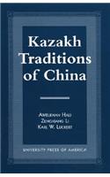 Kazakh Traditions of China