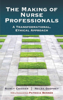 The Making of Nurse Professionals