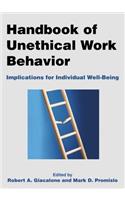 Handbook of Unethical Work Behavior: