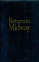 Return To Midway