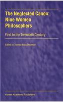 Neglected Canon: Nine Women Philosophers