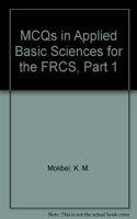 McQs in Applied Basic Sciences for the Frcs